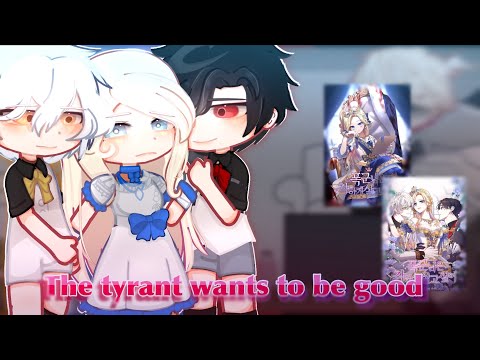 The tyrant wants to be good reacts to // Gacha club // • Not_kiko • // GCRV