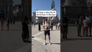 Day in the life of an American in Europe #shorts