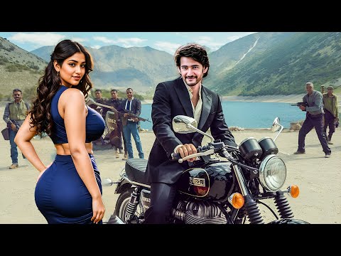 Mahesh Babu - New Released South Indian Movie In Hindi | South Movie In Hindi | Action Movie