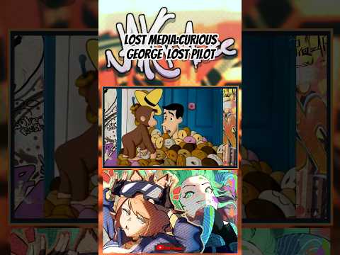 Lost Media: Curious George Lost Pilot