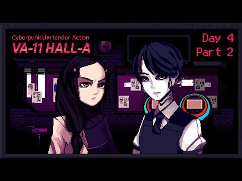 VA-11 Hall-A: Cyberpunk Bartender Action - Day 4, Part 2