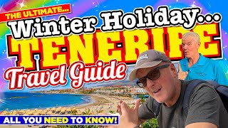 The ULTIMATE TENERIFE WINTER HOLIDAY TRAVEL GUIDE 2024 All you need to know!