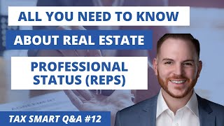 What is the Real Estate Professional Status (REPS)?