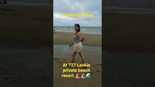 #family bonding #fypシ #touristdestinations #fypシ #727laskieprivatebeachresort