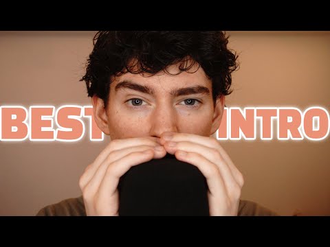 This is the BEST ASMR Intro EVER | Tingly close-up mouth sounds and whispers