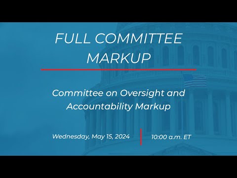 Full Committee Markup